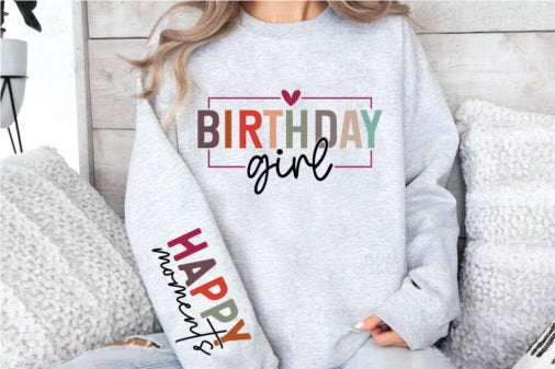Birthday Girl, Happy Moments Sweatshirt