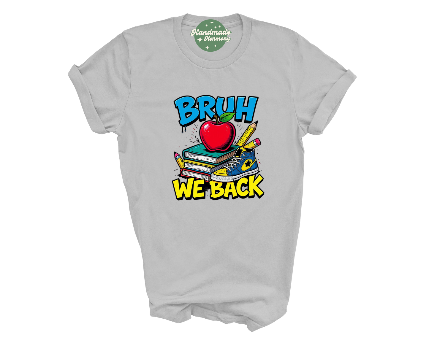Bruh Back to School Books T-Shirt – Funny Student or Teacher Tee for First Day
