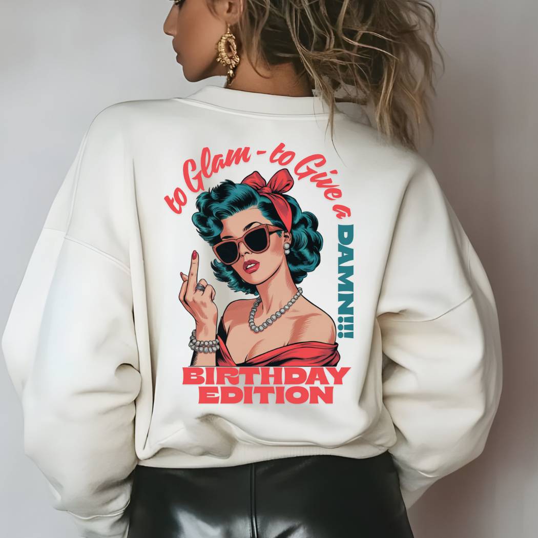 To Glam to Give a Damn – Personalized Retro Birthday Edition Crewneck